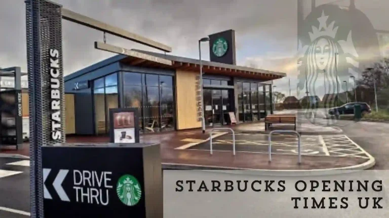 Starbucks Opening Times UK